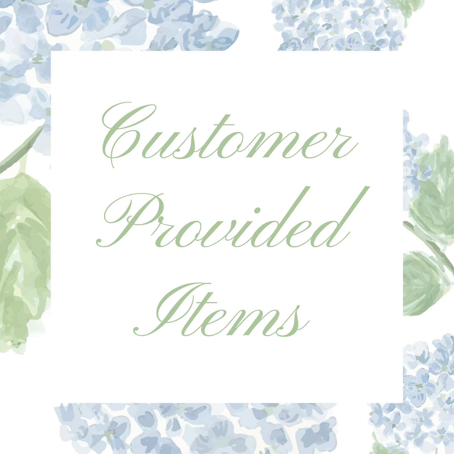 Embroidery on Customer Provided Item